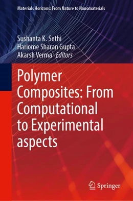 Abbildung von Sethi / Gupta | Polymer Composites: From Computational to Experimental Aspects | 1. Auflage | 2024 | beck-shop.de
