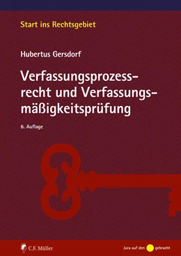 Abbildung von Gersdorf | Verfassungsprozessrecht und Verfassungsmäßigkeitsprüfung | 6. Auflage | 2024 | beck-shop.de
