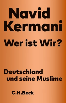 Abbildung von Kermani, Navid | Wer ist Wir? | 10. Auflage | 2024 | 6223 | beck-shop.de