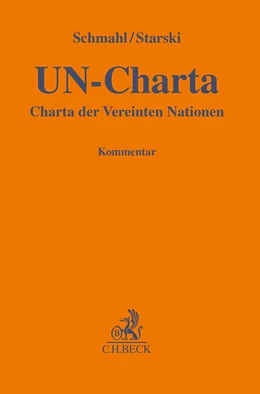 Abbildung von Schmahl / Starski | Die Charta der Vereinten Nationen | 1. Auflage | 2025 | beck-shop.de