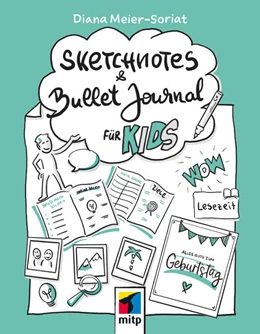 Abbildung von Meier-Soriat | Sketchnotes und Bullet Journal für Kids | 1. Auflage | 2024 | beck-shop.de