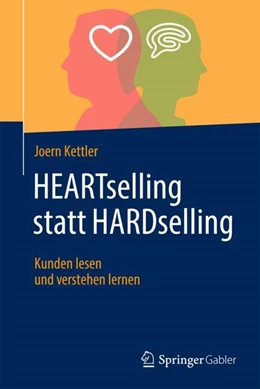 Abbildung von Kettler | HEARTselling statt HARDselling | 1. Auflage | 2024 | beck-shop.de