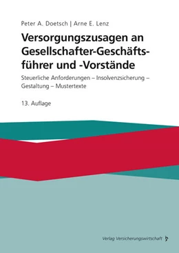 Abbildung von Doetsch / Lenz | Versorgungszusagen an Gesellschafter-Geschäftsführer und -Vorstände | 13. Auflage | 2024 | beck-shop.de