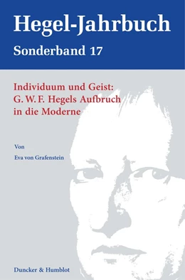 Abbildung von Grafenstein | Individuum und Geist: G.W.F. Hegels Aufbruch in die Moderne. | 1. Auflage | 2024 | beck-shop.de