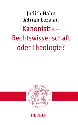 Abbildung von Hahn / Loretan | Kanonistik - Rechtswissenschaft oder Theologie? | 1. Auflage | 2024 | beck-shop.de