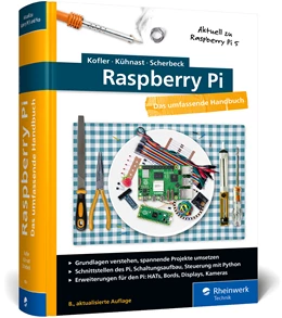 Abbildung von Kofler / Kühnast | Raspberry Pi | 8. Auflage | 2024 | beck-shop.de