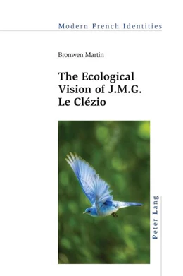 Abbildung von Martin | The Ecological Vision of J.M.G. Le Clézio | 1. Auflage | 2023 | beck-shop.de