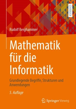 Abbildung von Berghammer | Mathematik für die Informatik | 5. Auflage | 2024 | beck-shop.de