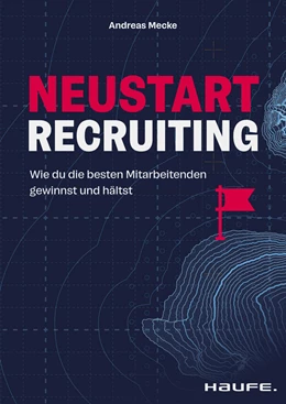 Abbildung von Mecke | Neustart Recruiting | 1. Auflage | 2024 | beck-shop.de