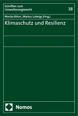 Abbildung von Böhm / Ludwigs | Klimaschutz und Resilienz | 1. Auflage | 2024 | 38 | beck-shop.de