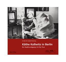 Abbildung von Berndt / Flemming | Käthe Kollwitz in Berlin | 2. Auflage | 2024 | beck-shop.de