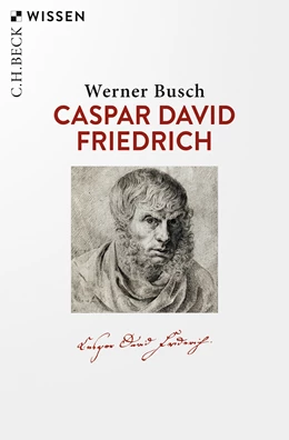 Abbildung von Busch | Caspar David Friedrich | 2. Auflage | 2024 | 2526 | beck-shop.de