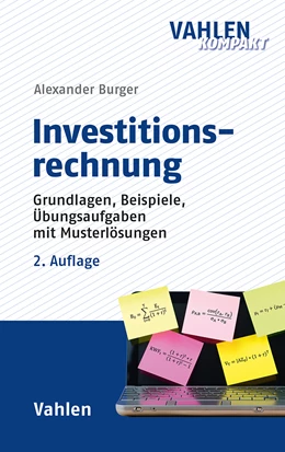 Abbildung von Burger | Investitionsrechnung | 2. Auflage | 2024 | beck-shop.de