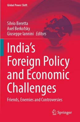 Abbildung von Beretta / Berkofsky | India’s Foreign Policy and Economic Challenges | 1. Auflage | 2024 | beck-shop.de