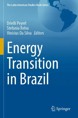 Abbildung von Peyerl / Relva | Energy Transition in Brazil | 1. Auflage | 2024 | beck-shop.de