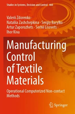 Abbildung von Zdorenko / Zashchepkina | Manufacturing Control of Textile Materials | 1. Auflage | 2024 | 460 | beck-shop.de