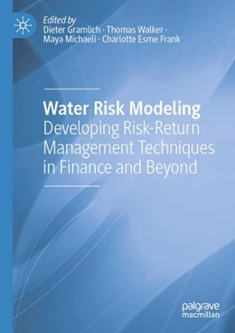 Abbildung von Gramlich / Walker | Water Risk Modeling | 1. Auflage | 2024 | beck-shop.de