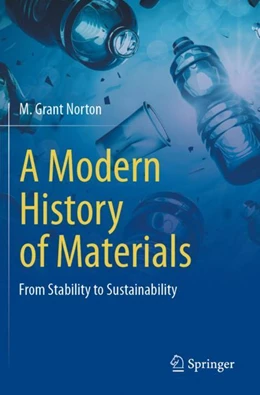 Abbildung von Norton | A Modern History of Materials | 1. Auflage | 2024 | beck-shop.de