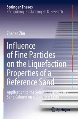 Abbildung von Zhu | Influence of Fine Particles on the Liquefaction Properties of a Reference Sand | 1. Auflage | 2024 | beck-shop.de
