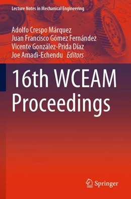 Abbildung von Crespo Márquez / Gómez Fernández | 16th WCEAM Proceedings | 1. Auflage | 2024 | beck-shop.de