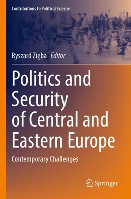 Abbildung von Zieba | Politics and Security of Central and Eastern Europe | 1. Auflage | 2024 | beck-shop.de