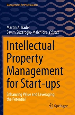 Abbildung von Bader / Süzeroglu-Melchiors | Intellectual Property Management for Start-ups | 1. Auflage | 2024 | beck-shop.de