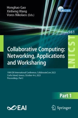 Abbildung von Gao / Wang | Collaborative Computing: Networking, Applications and Worksharing | 1. Auflage | 2024 | 561 | beck-shop.de
