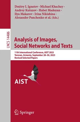 Abbildung von Ignatov / Khachay | Analysis of Images, Social Networks and Texts | 1. Auflage | 2024 | 14486 | beck-shop.de