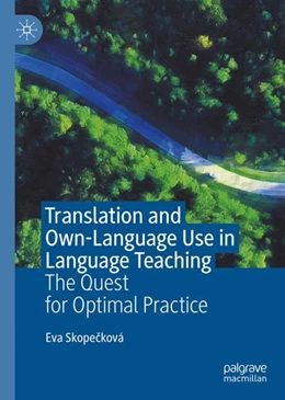 Abbildung von Skopecková | Translation and Own-Language Use in Language Teaching | 1. Auflage | 2024 | beck-shop.de