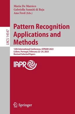 Abbildung von De Marsico / Di Baja | Pattern Recognition Applications and Methods | 1. Auflage | 2024 | 14547 | beck-shop.de