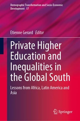 Abbildung von Gérard | Private Higher Education and Inequalities in the Global South | 1. Auflage | 2024 | 17 | beck-shop.de