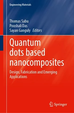 Abbildung von Sabu / Das | Quantum Dots Based Nanocomposites | 1. Auflage | 2024 | beck-shop.de