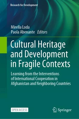 Abbildung von Loda / Abenante | Cultural Heritage and Development in Fragile Contexts | 1. Auflage | 2024 | beck-shop.de