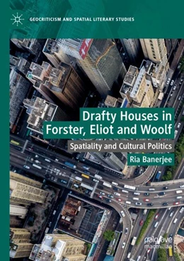 Abbildung von Banerjee | Drafty Houses in Forster, Eliot and Woolf  | 1. Auflage | 2024 | beck-shop.de