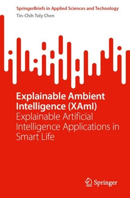Abbildung von Chen | Explainable Ambient Intelligence (XAmI) | 1. Auflage | 2024 | beck-shop.de