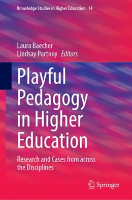 Abbildung von Baecher / Portnoy | Playful Pedagogy in Higher Education | 1. Auflage | 2024 | 14 | beck-shop.de