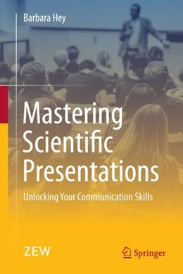 Abbildung von Hey | Mastering Scientific Presentations | 1. Auflage | 2024 | beck-shop.de