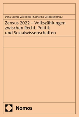 Abbildung von Valentiner / Goldberg | Zensus 2022 – Volkszählungen zwischen Recht, Politik und Sozialwissenschaften | 1. Auflage | 2024 | beck-shop.de