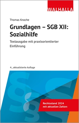 Abbildung von Knoche | Grundlagen - SGB XII: Sozialhilfe | 4. Auflage | 2024 | beck-shop.de