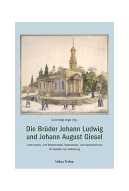 Abbildung von Vogel | Die Brüder Johann Ludwig und Johann August Giesel | 1. Auflage | 2024 | beck-shop.de
