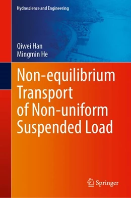 Abbildung von Han / He | Non-equilibrium Transport of Non-uniform Suspended Load | 1. Auflage | 2024 | beck-shop.de