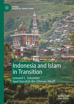 Abbildung von Sebastian / Othman Alkaff | Indonesia and Islam in Transition | 1. Auflage | 2024 | beck-shop.de