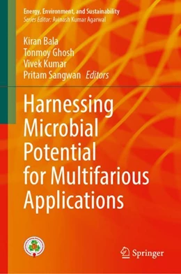 Abbildung von Bala / Ghosh | Harnessing Microbial Potential for Multifarious Applications | 1. Auflage | 2024 | beck-shop.de