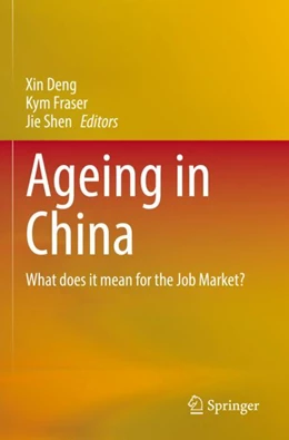 Abbildung von Deng / Fraser | Ageing in China | 1. Auflage | 2024 | beck-shop.de