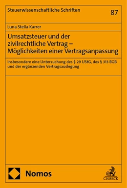 Abbildung von Karrer | Umsatzsteuer und der zivilrechtliche Vertrag – Möglichkeiten einer Vertragsanpassung | 1. Auflage | 2024 | 87 | beck-shop.de
