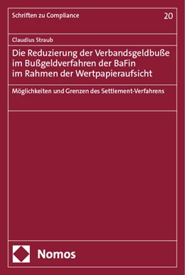 Abbildung von Straub | Die Reduzierung der Verbandsgeldbuße im Bußgeldverfahren der BaFin im Rahmen der Wertpapieraufsicht | 1. Auflage | 2024 | 20 | beck-shop.de