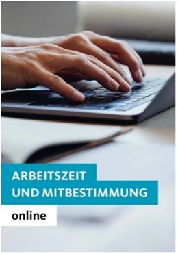 Abbildung von Arbeitszeit und Mitbestimmung • online
 | | | beck-shop.de