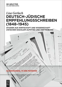 Abbildung von Gerlach | Deutsch-jüdische Empfehlungsschreiben (1848-1945) | 1. Auflage | 2024 | beck-shop.de