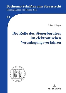 Abbildung von Klüger | Die Rolle des Steuerberaters im elektronischen Veranlagungsverfahren | 1. Auflage | 2024 | beck-shop.de
