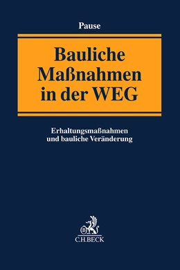 Abbildung von Pause | Bauliche Maßnahmen in der WEG | 1. Auflage | 2025 | beck-shop.de
